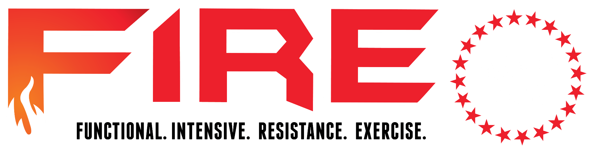 FIRE Fitness Camp — Functional. Intensive. Resistance. Exercise.
